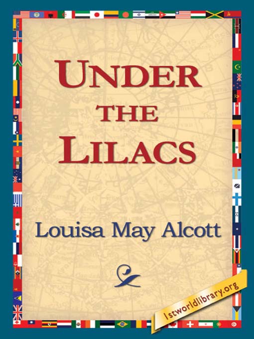 Title details for Under the Lilacs by Louisa May Alcott - Available
